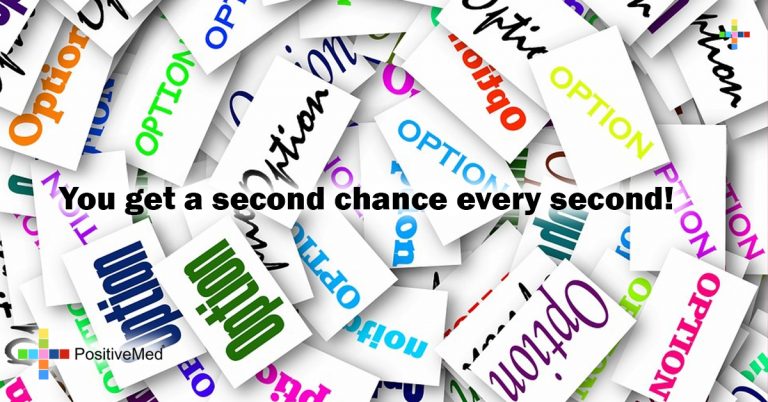 You get a second chance every second!