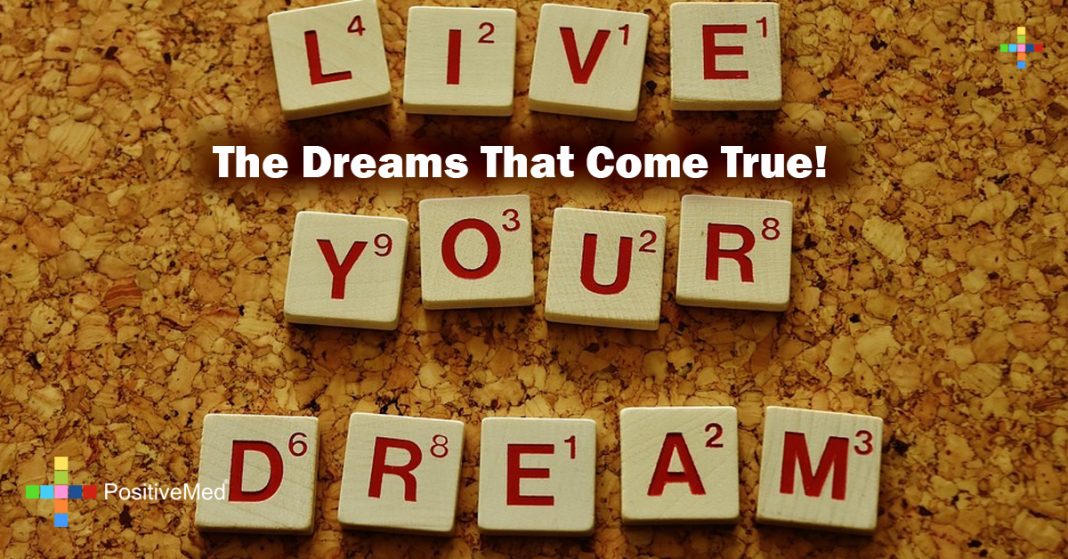 The Dreams That Come True! PositiveMed