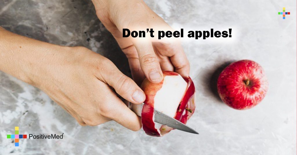Don’t peel apples! 
