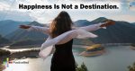 Happiness-is-not-a-destination