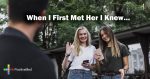 When-I-First-Met-Her-I-Knew