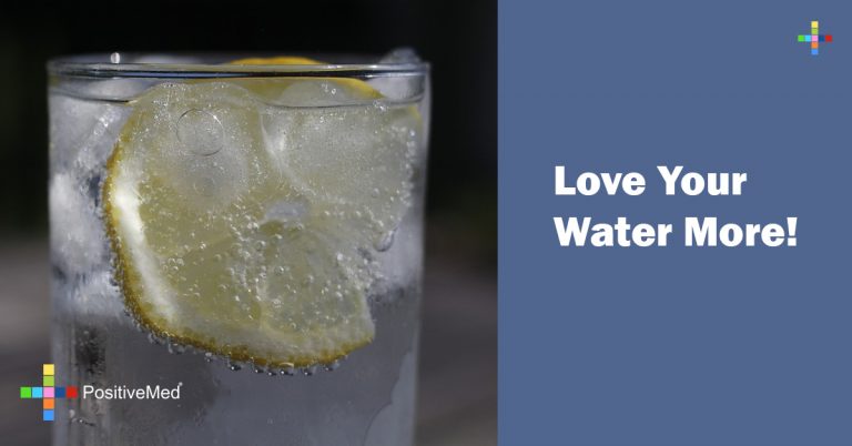 Love Your Water More! Love Your Water More!