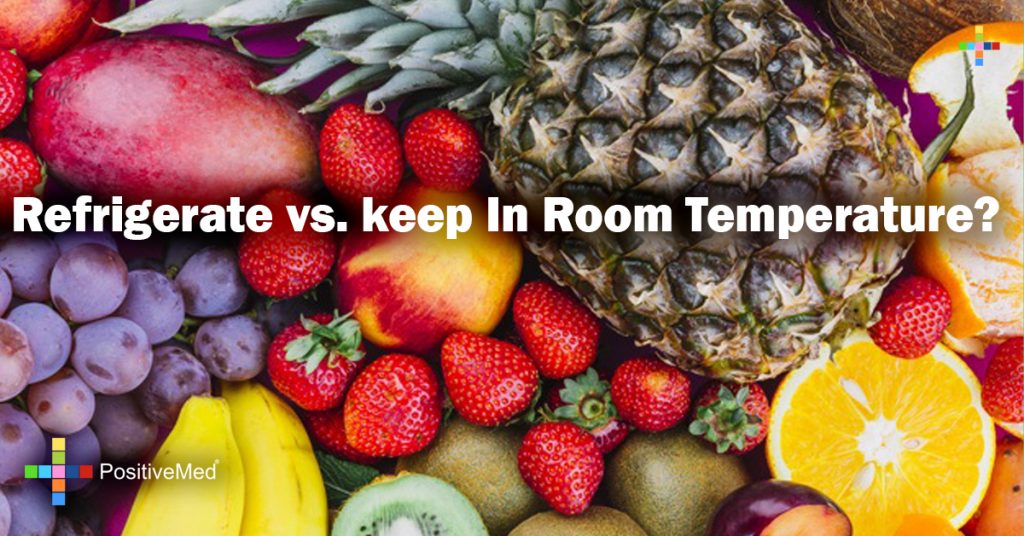 Refrigerate vs. keep in room temperature?