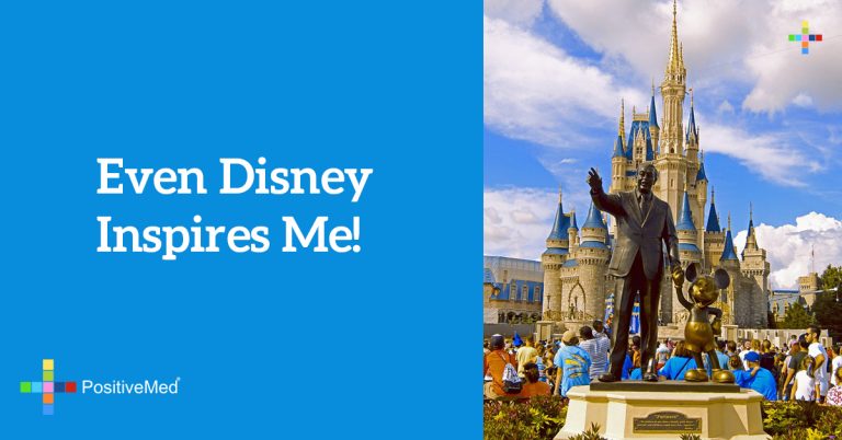 Even Disney Inspires Me! Even Disney Inspires Me!