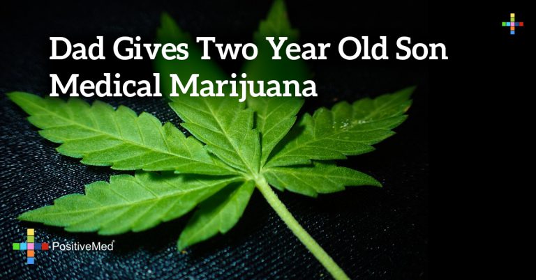 Dad Gives Two Year Old Son Medical Marijuana Dad Gives Two Year Old Son Medical Marijuana