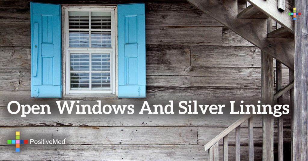 Open Windows and Silver Linings
