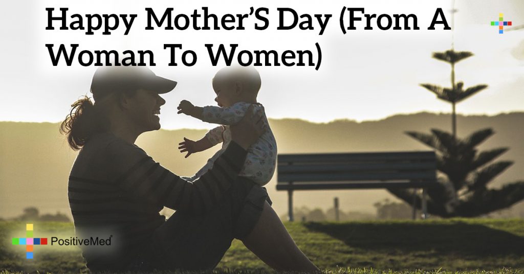 HAPPY MOTHER'S DAY(From A woman to women)