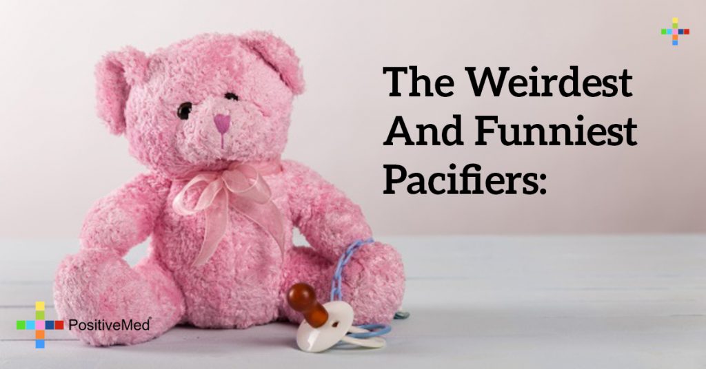 The Weirdest and Funniest Pacifiers: