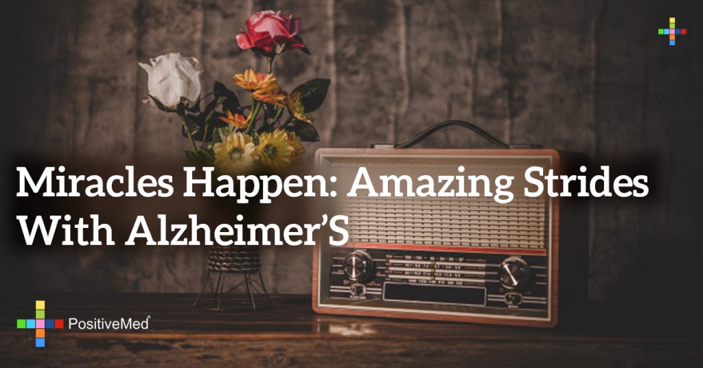 Miracles Happen: Amazing Strides with Alzheimer's