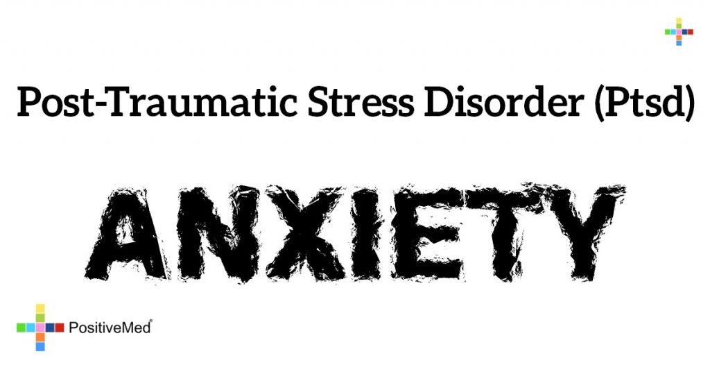 Post-traumatic Stress disorder (PTSD)