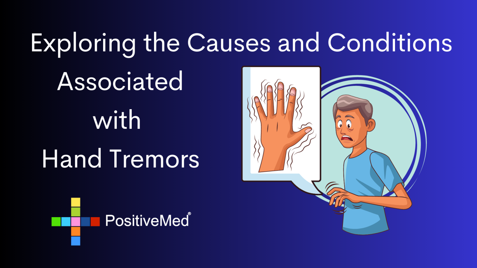 Hand Tremors Causes, Evaluation, and Management